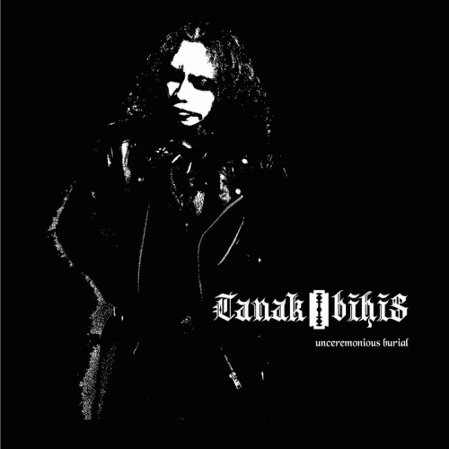 Tanak Bihis : Unceremonious Burial